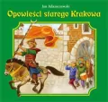 Opowieści starego Krakowa - tantis.pl
