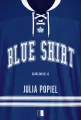 Blue Shirt. Scars on Ice. Tom 2 - tantis.pl
