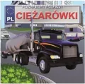 Ciężarówki. Poznajemy pojazdy - tantis.pl