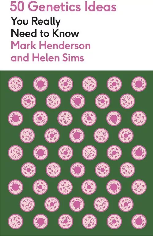 50 Genetics Ideas You Really Need to Know wer. angielska - tantis.pl