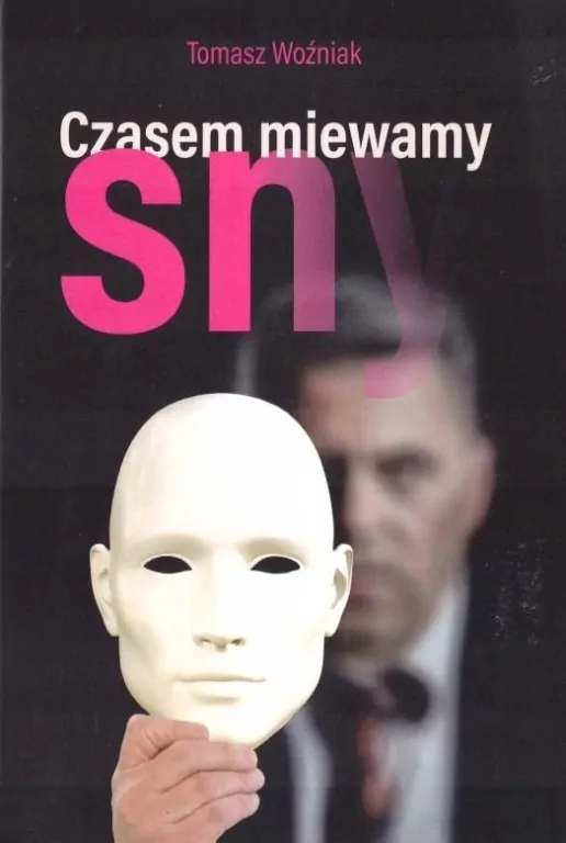 Czasem miewamy sny - tantis.pl