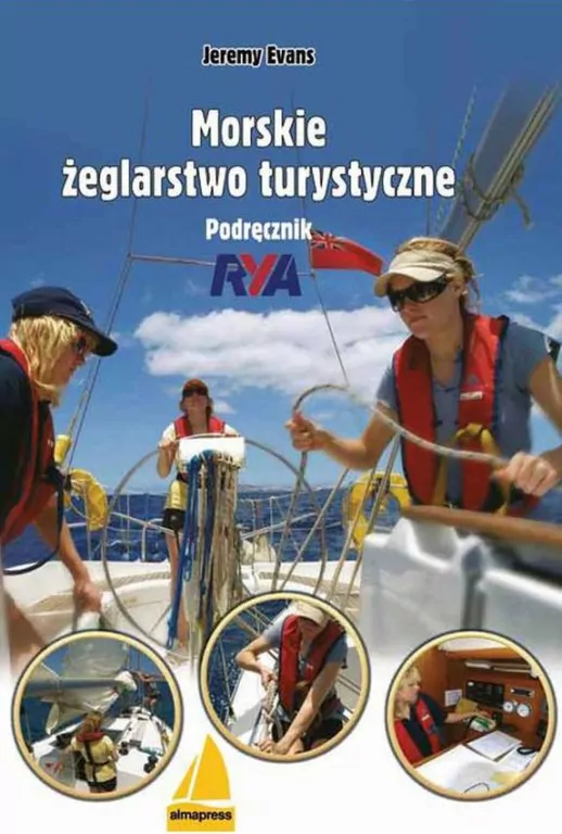 Morskie żeglarstwo turystyczne. Podręcznik RYA. Książki dla żeglarzy - tantis.pl