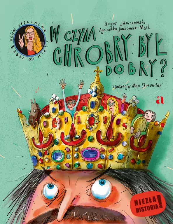 W czym Chrobry był dobry? Niezła historia! - tantis.pl