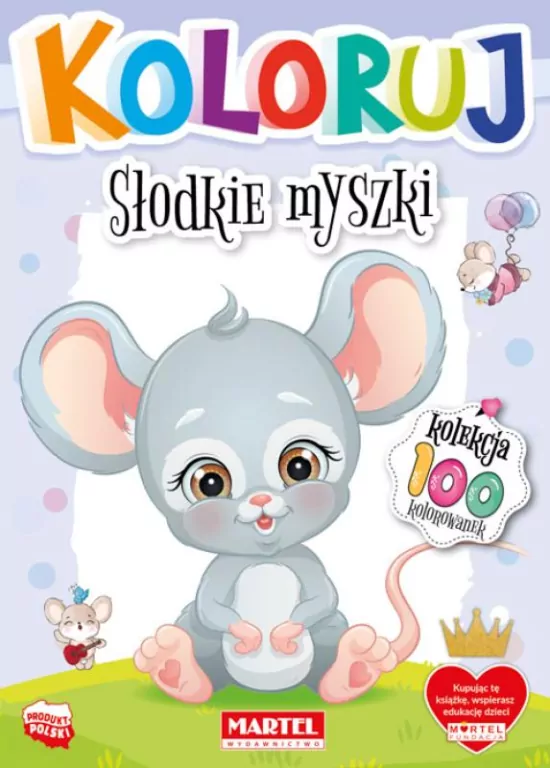 Koloruj. Słodkie myszki - tantis.pl