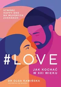 #Love.Jak kochać w XXI wieku w.2022 - tantis.pl