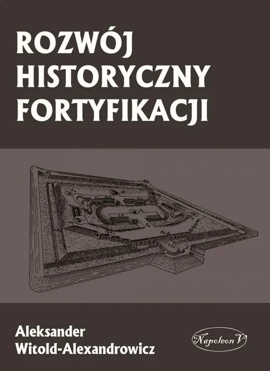 Rozwój historyczny fortyfikacji - tantis.pl