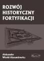 Rozwój historyczny fortyfikacji - tantis.pl