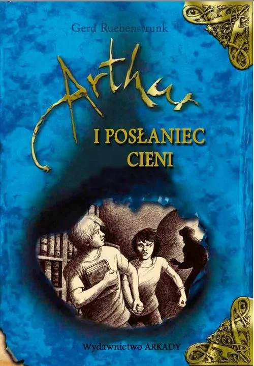 Artur i Posłaniec Cieni - tantis.pl