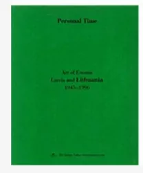 Czas osobisty. Sztuka Estonii, Litwy... zielona