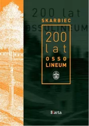 Skarbiec. 200 lat Ossolineum