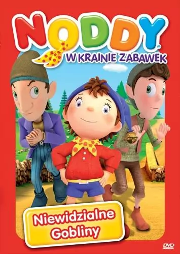 Niewidzialne gobliny. Noddy w krainie zabawek - tantis.pl