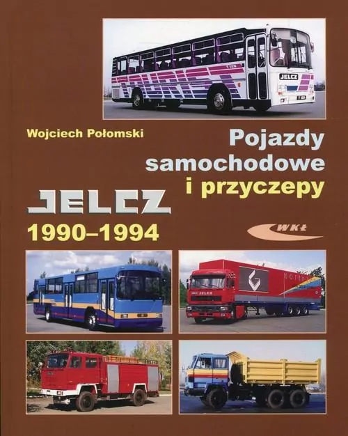 Pojazdy samochodowe i przyczepy Jelcz 1990-1994 - tantis.pl