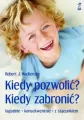 Kiedy pozwolić? Kiedy zabronić? - tantis.pl