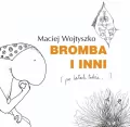 Bromba i inni (po latach także...) - tantis.pl