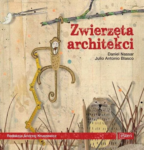 Zwierzęta architekci - tantis.pl