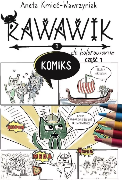 Uniwersum Rawawika. Komiks cz.1 do kolorowania - tantis.pl