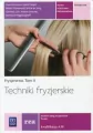 Techniki fryzjerskie. Podręcznik do kształcenia w zawodzie fryzjer i technik usług fryzjerskich. Tom II. Szkoły ponadgimnazjalne - tantis.pl