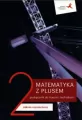 Matematyka z plusem 2. Podręcznik do liceum i technikum. Zakres rozszerzony - tantis.pl