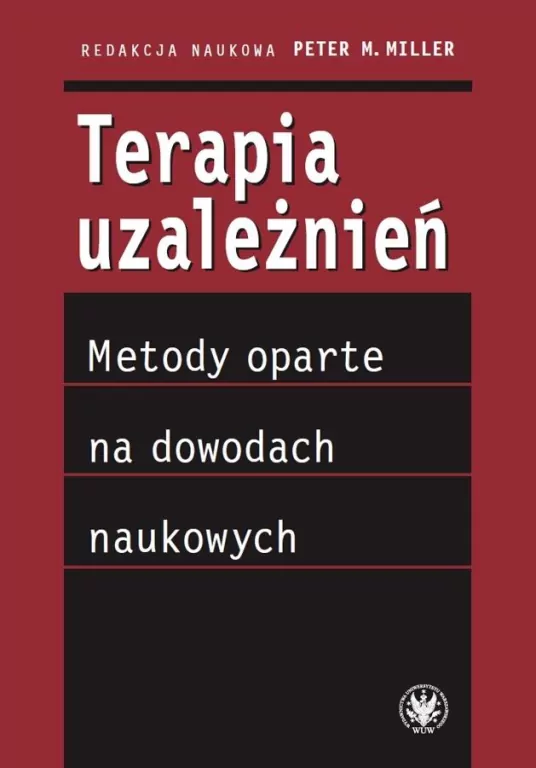 Terapia uzależnień. Metody oparte na dowodach naukowych - tantis.pl