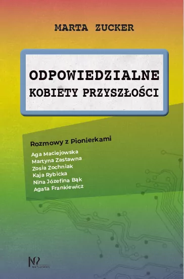 Odpowiedzialne kobiety przyszłości. Rozmowy z Pionierkami - tantis.pl