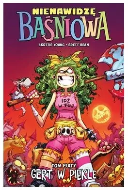 Nienawidzę Baśniowa. Tom 5 - tantis.pl