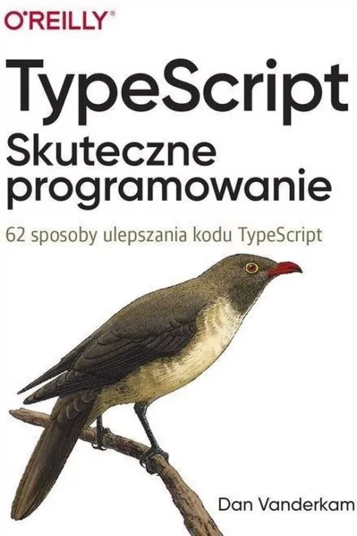 TypeScript. Skuteczne programowanie - tantis.pl