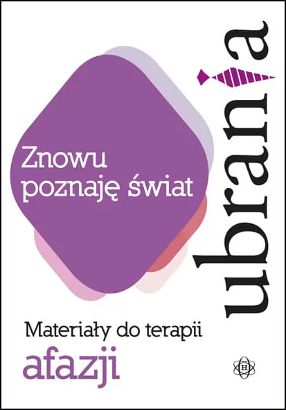 Znowu poznaję świat. Ubrania. Materiały do terapii afazji - tantis.pl