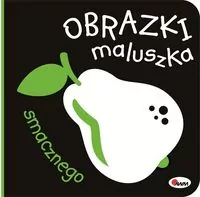 Smacznego. Obrazki maluszka - tantis.pl