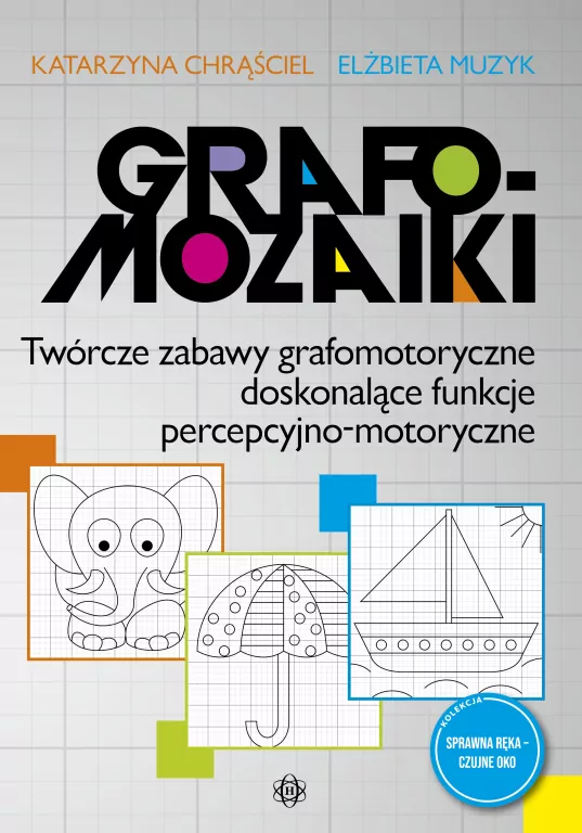 Grafomozaiki Twórcze zabawy grafomotoryczne... - tantis.pl