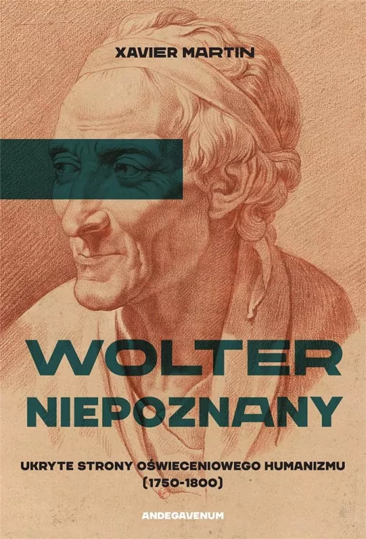 Wolter niepoznany. Ukryte strony oświeceniowego humanizmu (1750-1800) - tantis.pl
