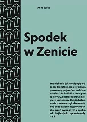 Spodek w Zenicie. Przewodnik po architekturze lat 1945–1989 w województwie śląskim - tantis.pl