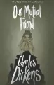 Our Mutual Friend - tantis.pl