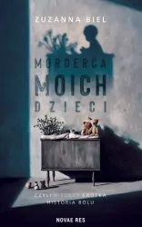 Morderca moich dzieci, czyli (niezbyt) krótka historia bólu