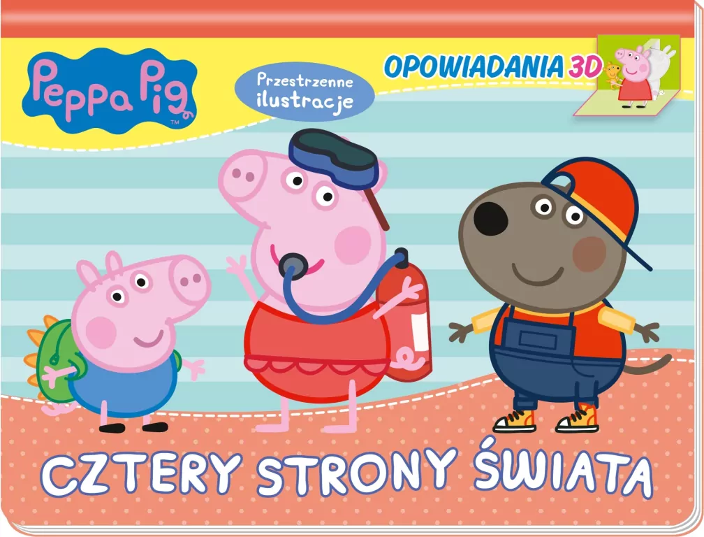 Cztery strony świata. Peppa Pig. Opowiadania 3D cz. 3 - tantis.pl