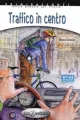 Traffico in centro + CD Poziom A1-A2 - tantis.pl