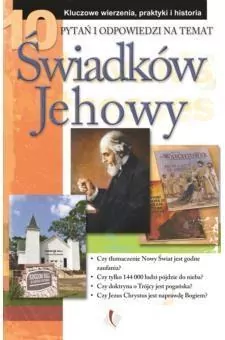 10 pytań i odpowiedzi na temat świadków Jehowy - tantis.pl