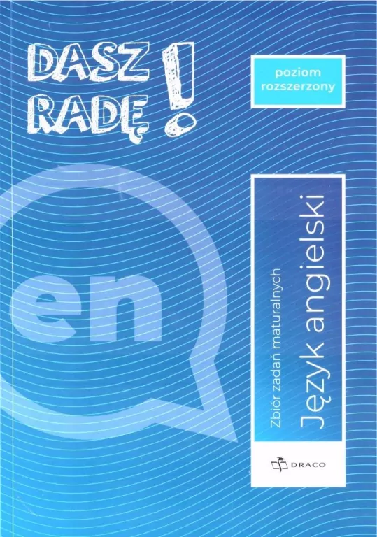 Dasz radę! J. ang. zb. zadań maturalnych ZR - tantis.pl