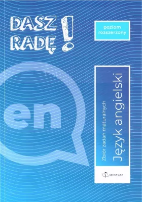 Dasz radę! J. ang. zb. zadań maturalnych ZR