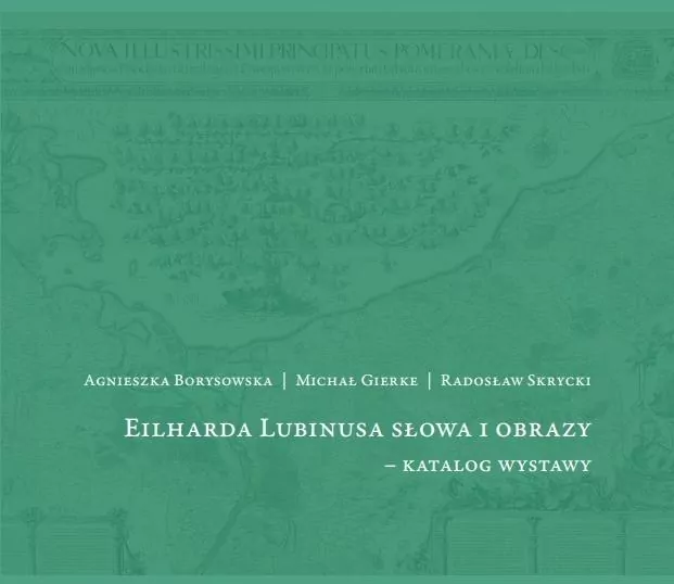 Eilharda Lubinusa słowa i obrazy - katalog wystawy - tantis.pl