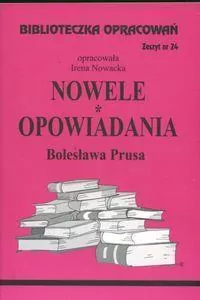 Nowele. Opowiadania Prusa. Biblioteczka opracowań. Nr 24 - tantis.pl