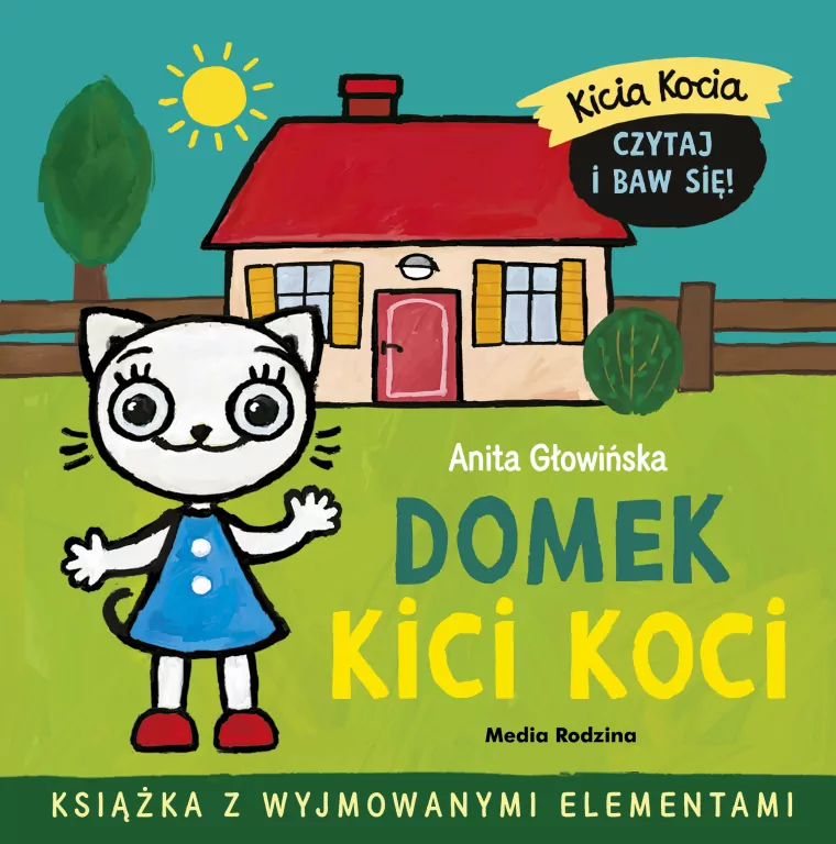 Domek Kici Koci. Kicia Kocia - tantis.pl