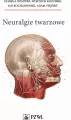 Neuralgie twarzowe - tantis.pl