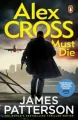 Alex Cross Must Die - tantis.pl