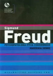 Psychopatologia życia codziennego. Marzenia senne