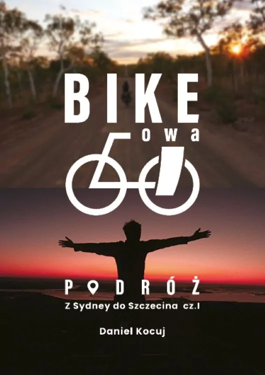 Z Sydney do Szczecina. Bike'owa podróż. Część 1 - tantis.pl