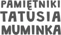 Pamiętniki Tatusia Muminka - tantis.pl