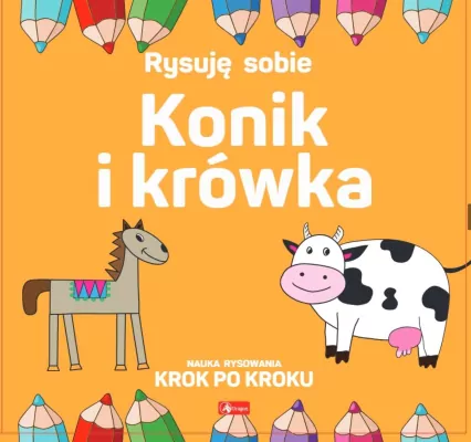 Rysuję sobie. Konik i krówka