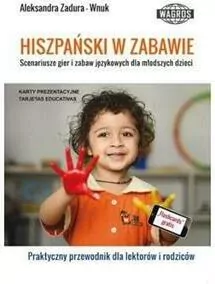 HIszpański w zabawie. Scenariusze gier WAGROS - tantis.pl