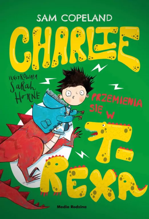 Charlie przemienia się w T-Rexa - tantis.pl
