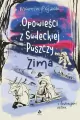 Opowieści z Sudeckiej Puszczy. Zima - tantis.pl